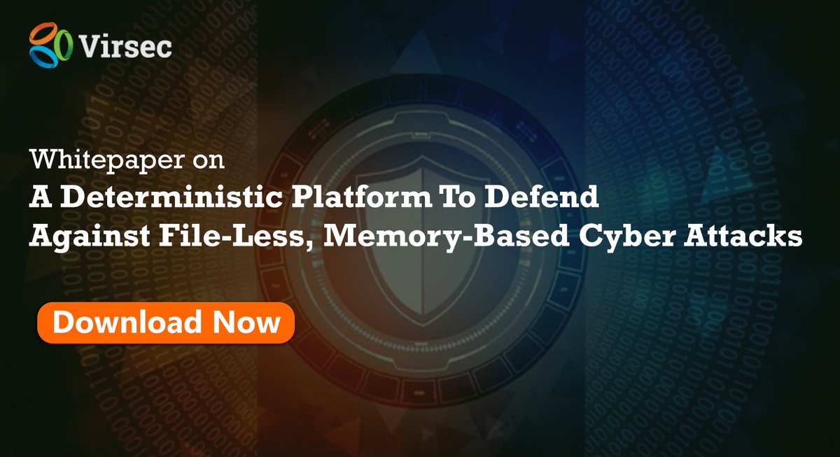 virsecsystems's tweet photo. [Download Whitepaper] Sophisticated #cyber #hacking is moving in the direction of #fileless, #memorybased exploits. https://t.co/NjG2kKfBHs https://t.co/ZSTvNiX5mZ