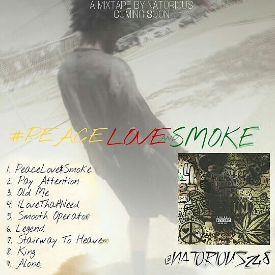 Natorious248's tweet photo. #PeaceLoveAndSmoke Coming Soon. https://t.co/xTAe2sf3RE