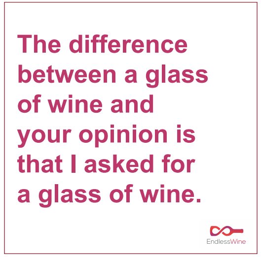 _endlesswine_'s tweet photo. A little sass for all you #winelovers this #Saturday :) #wine #wineoclock #passmeaglass #wineandwinesomemore https://t.co/HSRGqL9iMv