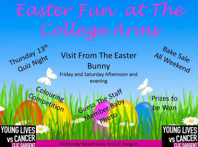 CollegeArmsJDW's tweet photo. So much going on Easter weekend at The College Arms, events for all ages. All in aid of Clic Sargent https://t.co/uF7D2A3kR7