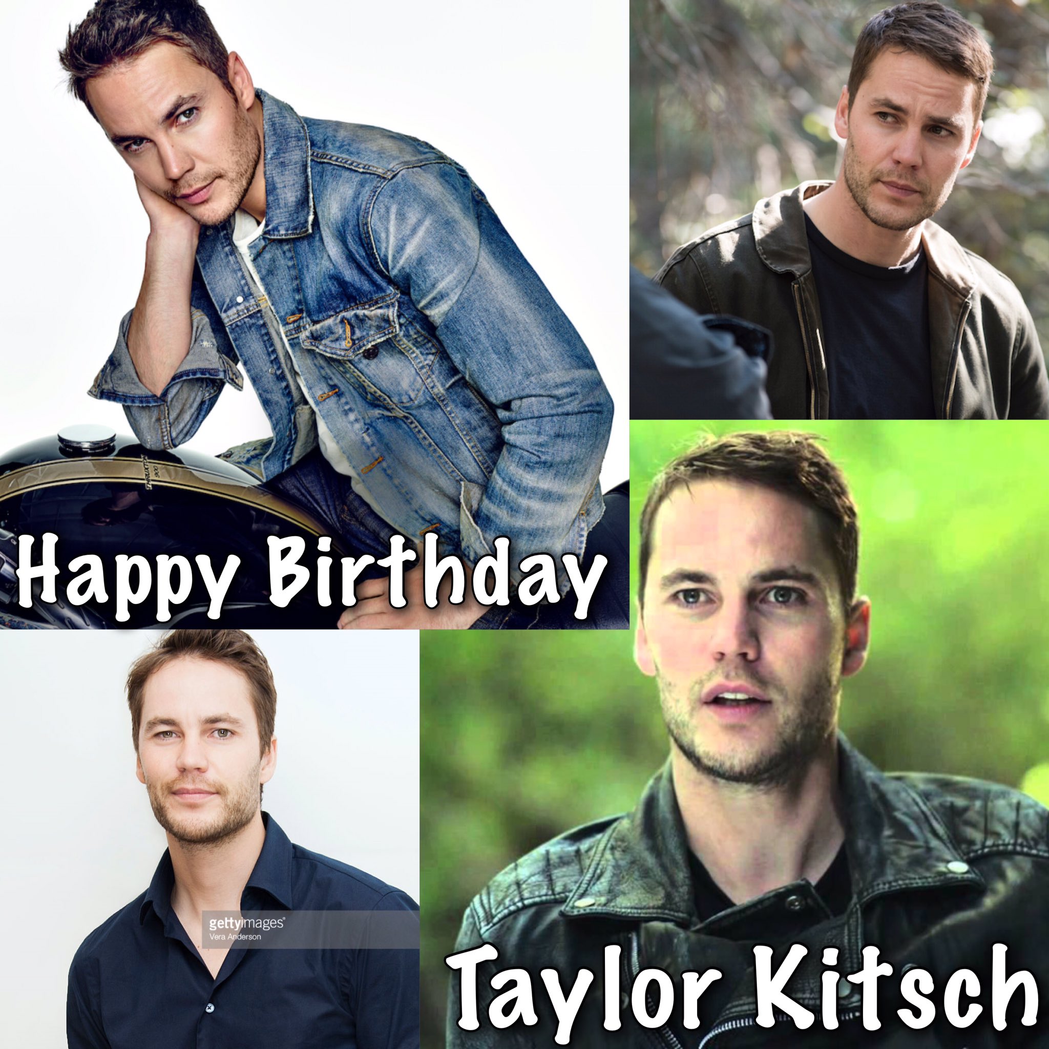 Happy birthday taylor kitsch I hope you have a good day with with family & friends 