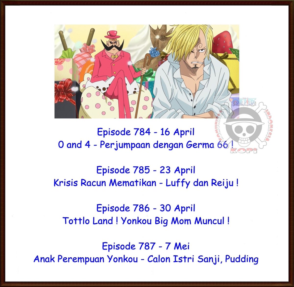 O Xrhsths Weareone Sto Twitter Jadwal Anime One Piece Eps 784 787 Thanks To One Piece Podcast T Co Ddllcyjp2u