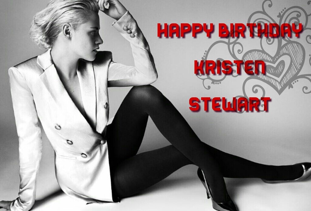 Happy birthday Kristen Stewart!! 