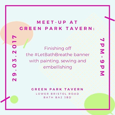 proteSTITCH's tweet photo. #proteSTITCH meet-up happening tomorrow at Green Park Tavern, 7-9pm, all are welcome to help us complete the #LetBathBreathe banner ♡ https://t.co/o6LoqmzOjB