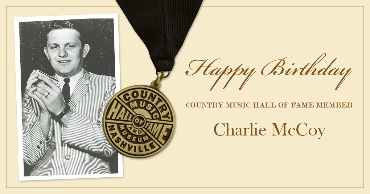 Join us in wishing member Charlie McCoy a happy birthday today! 