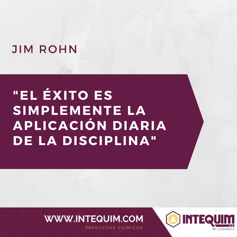 Intequim's tweet photo. "El éxito es simplemente la aplicación diaria de la disciplina" Jim Rohn #intequim https://t.co/oc1CqcGMs6