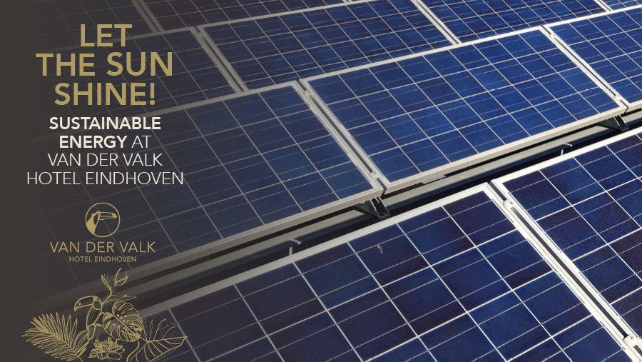 Leuk ‘zonnig’ nieuws!! Vol verwachting kijken we uit naar de plaatsing van maar liefst 774 zonnepanelen bij Van der Valk Eindhoven.