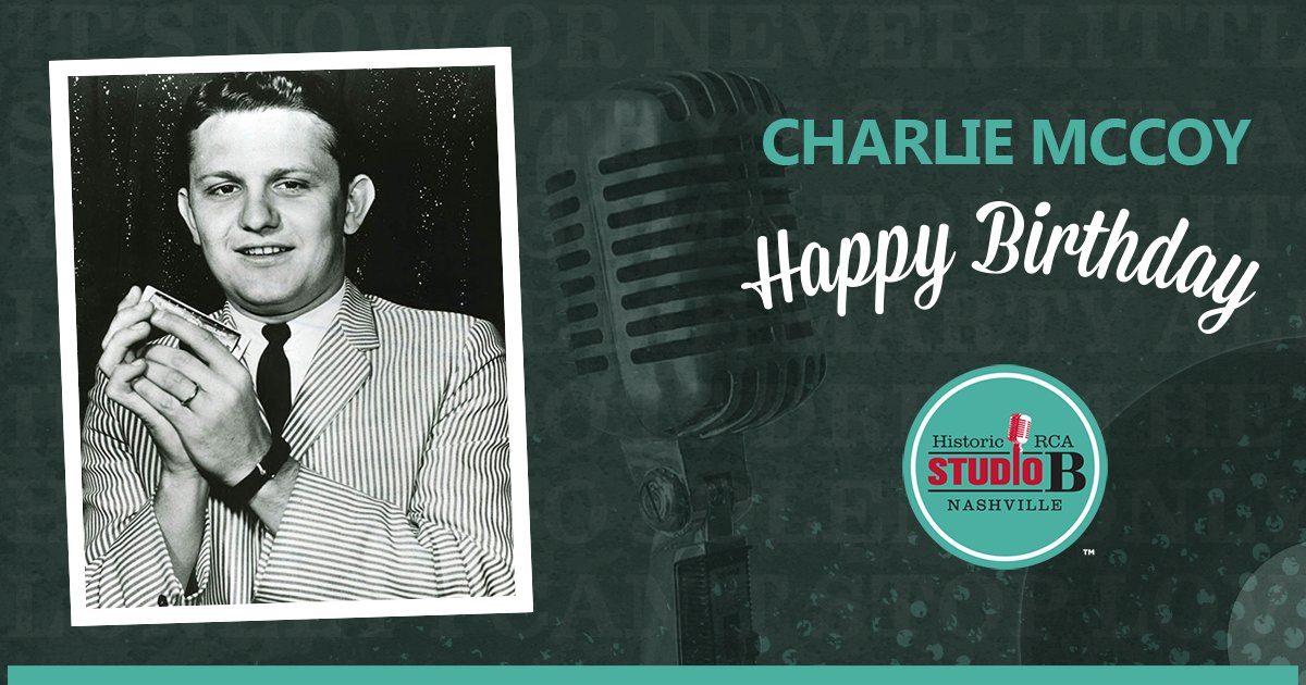 Happy Birthday to musician Charlie McCoy! 