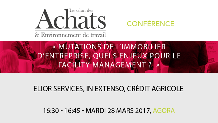TravailAchats's tweet photo. #SAET2017 #SAETCONFS #Mutations de l'immobilier d'entreprise, quels enjeux pour le #FacilityManagement ? Réponses à 16h à l'Agora ! https://t.co/91OfhXQgQb