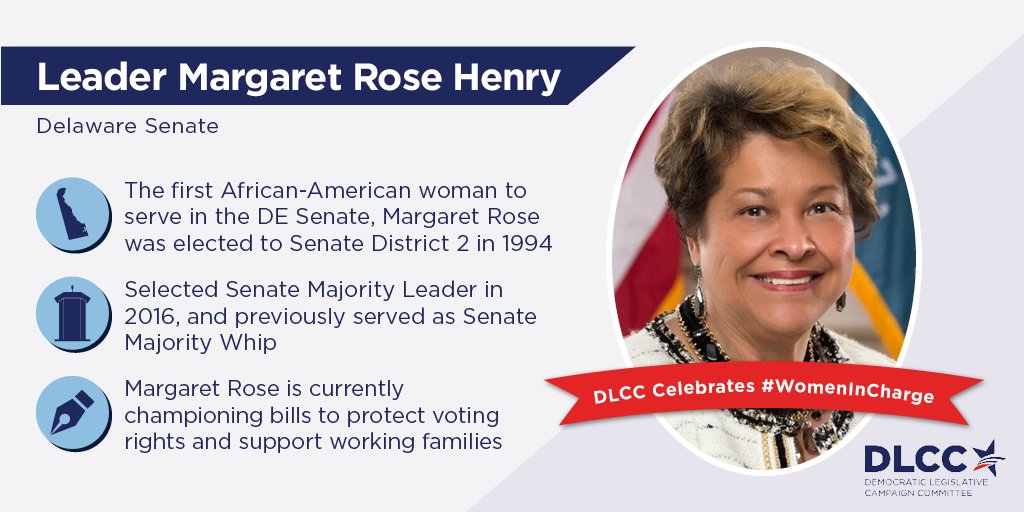 DLCC's tweet image. Thank you to #DE Sen Maj Ldr @MargaretRHenry, for her work to move DE forward + achieve #stateprogress! #WomenInCharge #WomensHistoryMonth