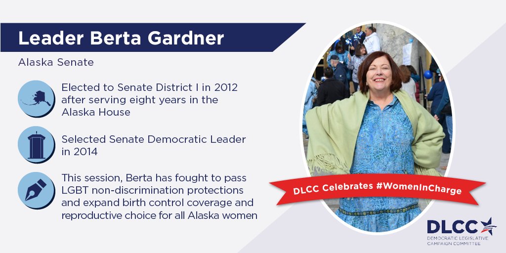 DLCC's tweet image. Shoutout to #AK Sen D Ldr @SenBertaGardner for leading the fight for #stateprogress in The Last Frontier! #WomenInCharge #WomensHistoryMonth