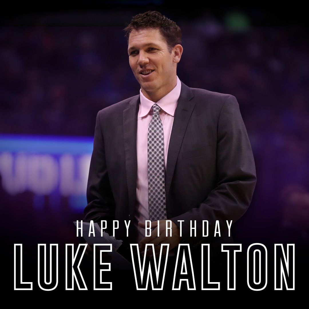 Happy Birthday to Lakers Head Coach Luke Walton! 