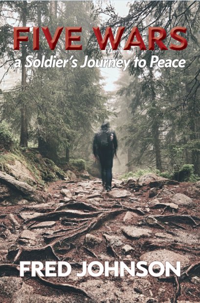 fredwjohnsonjr's tweet photo. FIVE WARS A Soldier's Journey to Peace will be released Memorial Day. Check out my website at https://t.co/6jODcSIGcp https://t.co/b8U5qScydv