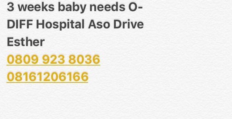 Saamira_S's tweet photo. O- blood donor needed for 3 week old baby in Diff Hospital, Abuja. Please call to donate https://t.co/12KD30P2Ek