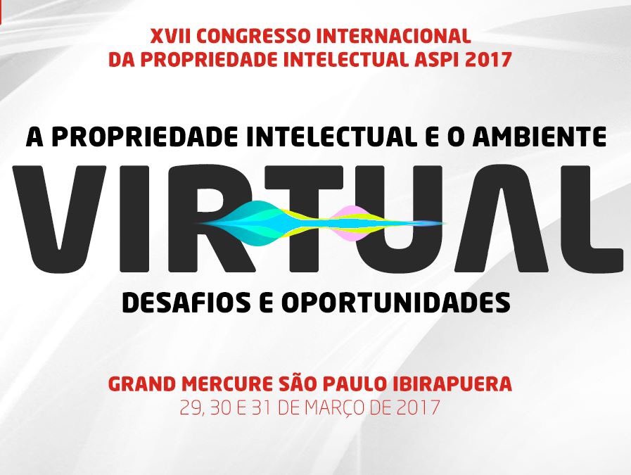 ASPIORGSP's tweet image. Começa amanhã o XVII Congresso Internacional da PI promovido na capital paulista pela ASPI @ABAPI1  @abpi_brasil @inpibrasil @brasil_ANVISA