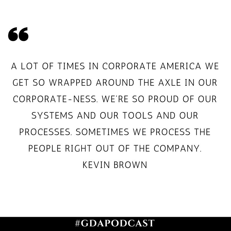 GDASpeakers's tweet photo. Insights from Kevin Brown on episode 29 of @GDApodcast https://t.co/Wh0F1BmG17 #podcast #insights https://t.co/Fk2zKFZv3p