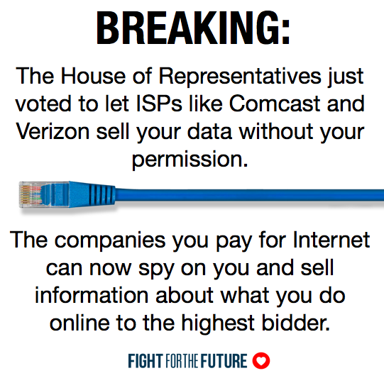 fightfortheftr's tweet image. 215 members of Congress just voted to let your ISP spy on what type of underwear you buy and sell that data to advertisers #BroadbandPrivacy