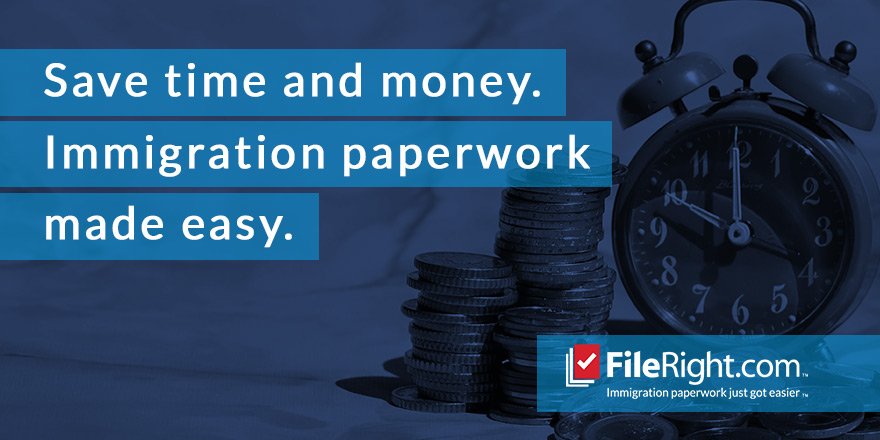fileright's tweet image. Time is money. When it comes to immigration paperwork, why waste either? #FileRight