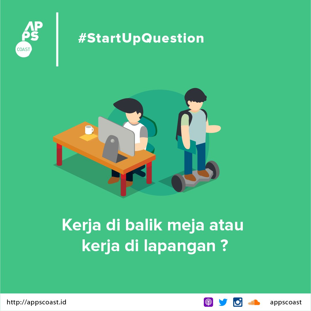 appscoast's tweet photo. Appers lebih suka bekerja di balik meja atau kerja di lapangan?

#startup #korporasi #entrepreneur https://t.co/pVMWKwS0ho