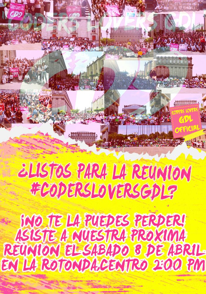 CodersLGDLOffic's tweet photo. #CODERSLOVERS ¡Nos espera una REUNION MUY ESPECIAL, NO SE LA PUEDEN PERDER...SÁBADO 8/04 EN LA ROTONDA CENTRO! 🎈✉🆑🙌 https://t.co/koYwbw6jz2