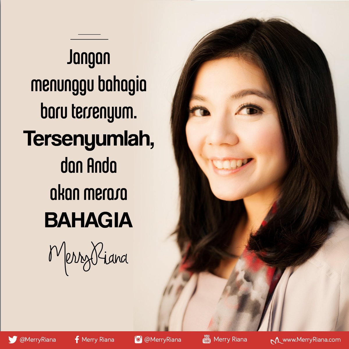 MerryRiana's tweet photo. Jangan menunggu bahagia baru TERSENYUM,tersenyumlah dan anda akan MERASA BAHAGIA #MR https://t.co/QjWQX8i4y0