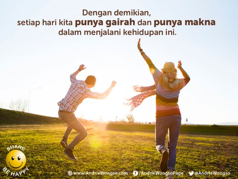 AndrieWongso's tweet photo. Dalam hidup ini, kita butuh “cerdas hidup” yaitu mampu mensyukuri apa yg telah kita miliki, sekaligus berjuang meraih apa yg kita inginkan.🏆 https://t.co/ZSYjOwKzvB