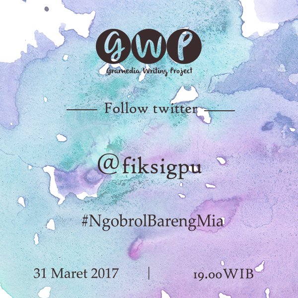 Jumat 31 Maret 2017 ada sharing session dalam rangka #GWP3 bareng <a href="/MiaArsjad/">Mia Arsjad</a> 
Temanya tentang tips menulis dari pengarang bestseller GPU.
