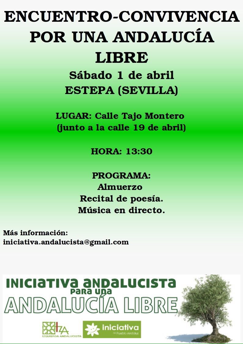 IzqAndalucista's tweet photo. Recuerda que el próximo sábado #1A estamos en #Estepa avanzando en el camino hacia una #AndaluciaLibre ¡No faltes y únete a @IAndalucista ! https://t.co/LBYnZ3PV9R