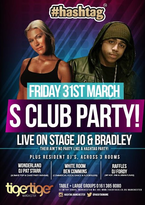 HashtagMcr1's tweet photo. THIS FRIDAY WE GO OUT IN STYLE @HashtagMcr1 @TigerTigerMCR New location revealed soon, Join @SClub7 @joomeara @BradleyMcIntosh &amp; more. https://t.co/Av2KJqZo1h