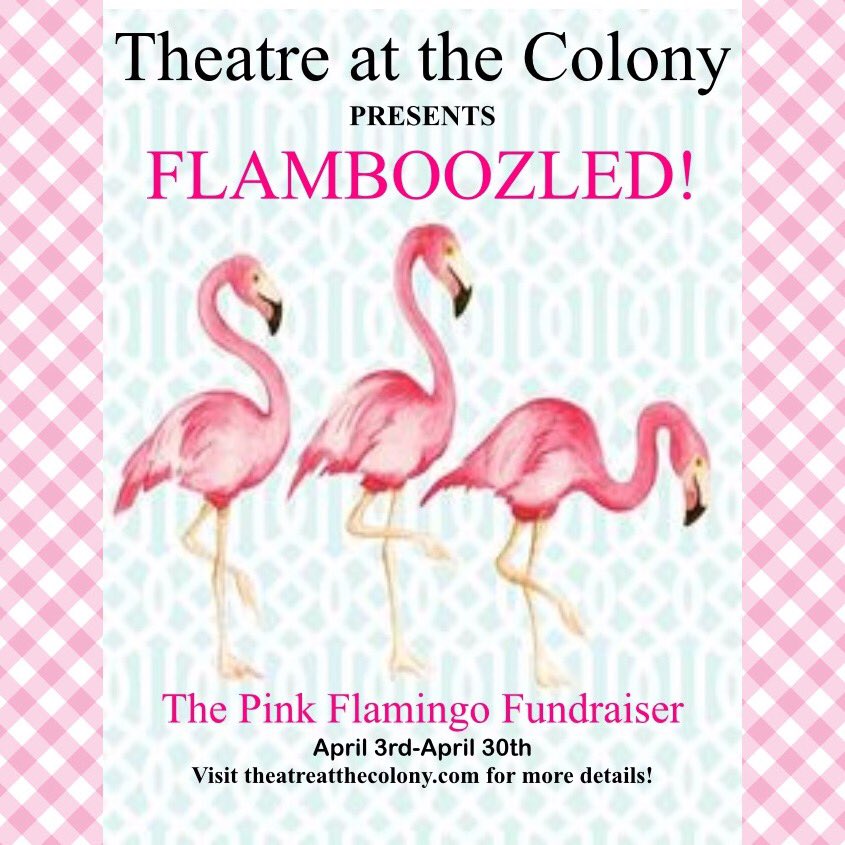 theatreattc's tweet photo. The flocks are flying in for fun! Have you ordered your Flamboozle yet? #tatc #beflamazing #letsflamingle #standtalldarling https://t.co/R9A2oSjPIk