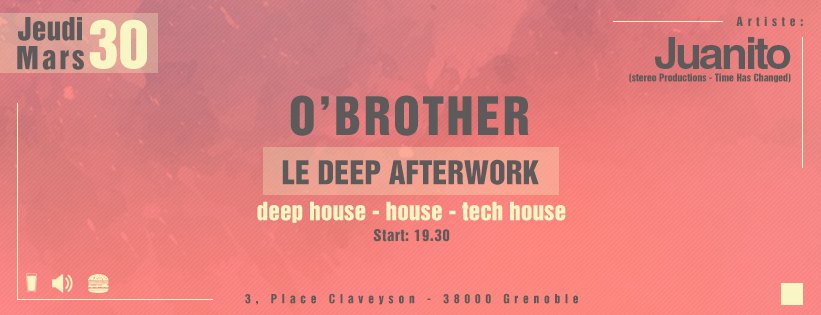 OBrotherRestau's tweet photo. Jeudi 30 mars, deuxième édition du Deep Afterwork avec @Juanito_musique + d'iinfos : https://t.co/yYB77aD3yy #Grenoble #deephouse #burger https://t.co/lKAPEWRSvC