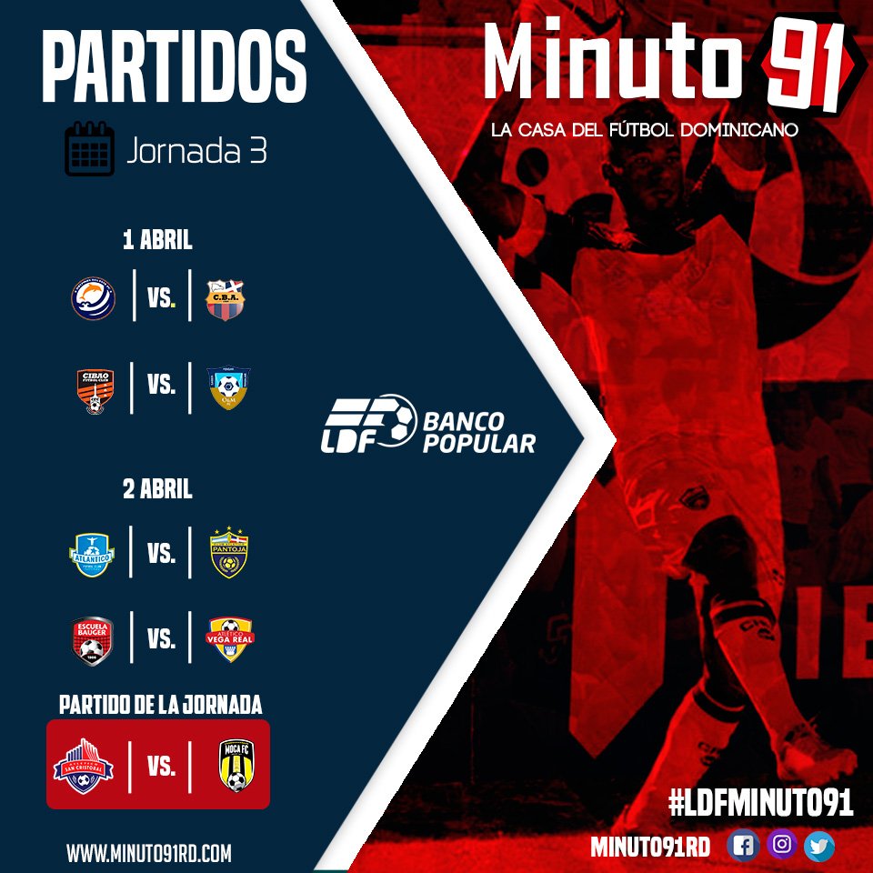 Minuto91RD's tweet photo. Estos son los enfrentamientos de la tercera Jornada de la #LDFBancoPopular #LDFMinuto91 #LDF https://t.co/z49BbjnEd5