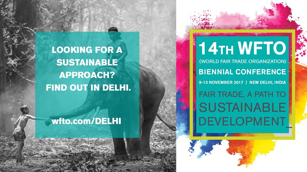 WFTO_FairTrade's tweet image. The future of business in TWO words: Fair &amp;amp; sustainable! Learn your way to #FairTrade &amp;amp; sustainability. wfto.com/delhi SEE u there!
