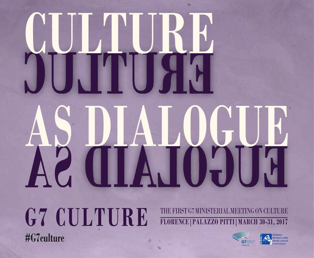 30-31 marzo 2017, G7 della cultura a Firenze.In programma summit internazionale dedicato a 'Cultura come strumento di dialogo fra i popoli"