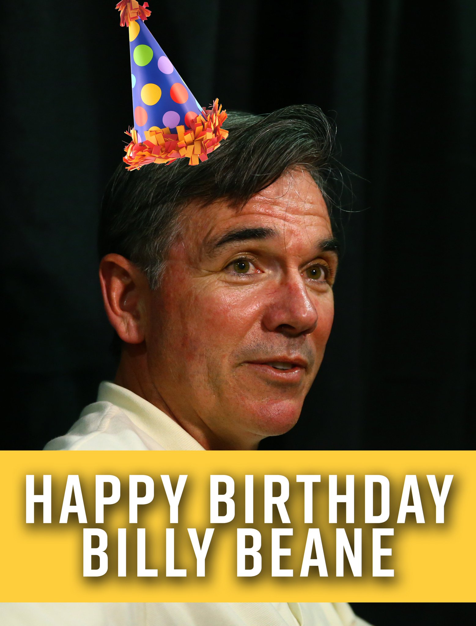 Wait JK... Happy Birthday Billy Beane! 