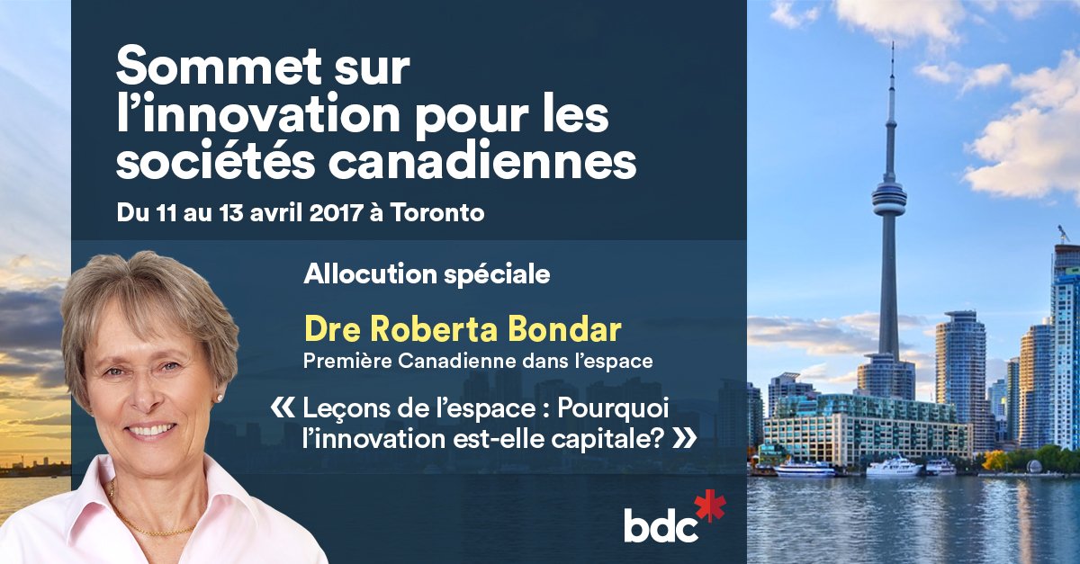 bdc_ca's tweet photo. Le #SommetISC17 accueille @RobertaBondar pour une présentation sur le changement et l’#innovation ►Action► https://t.co/lvuYiZGeEp https://t.co/iJfvl4umnL
