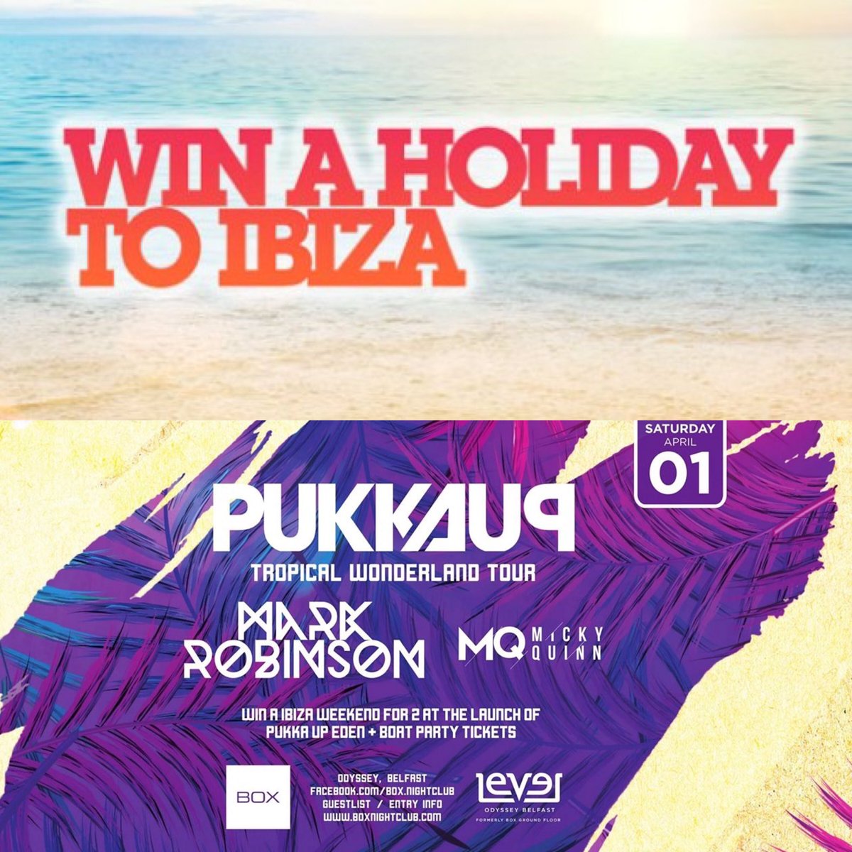 BoxNightclub's tweet photo. ‼️☀️ WIN A WEEKEND IN IBIZA FOR 2 at @Pukka_Up launch at @edenibiza ☀️‼️Head over to our FB page https://t.co/wHMDXCgjW3 for all the info! 😬 https://t.co/EkckwzITAL