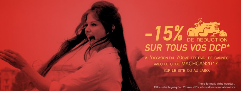Machineurs's tweet image. N’oubliez pas #Cannes2017 ! On vous offre -15% sur les #DCP courts &amp;amp; longs métrages avec le code MACHCAN2017 ! #ClaudiaOnLacheRienOnTeJure