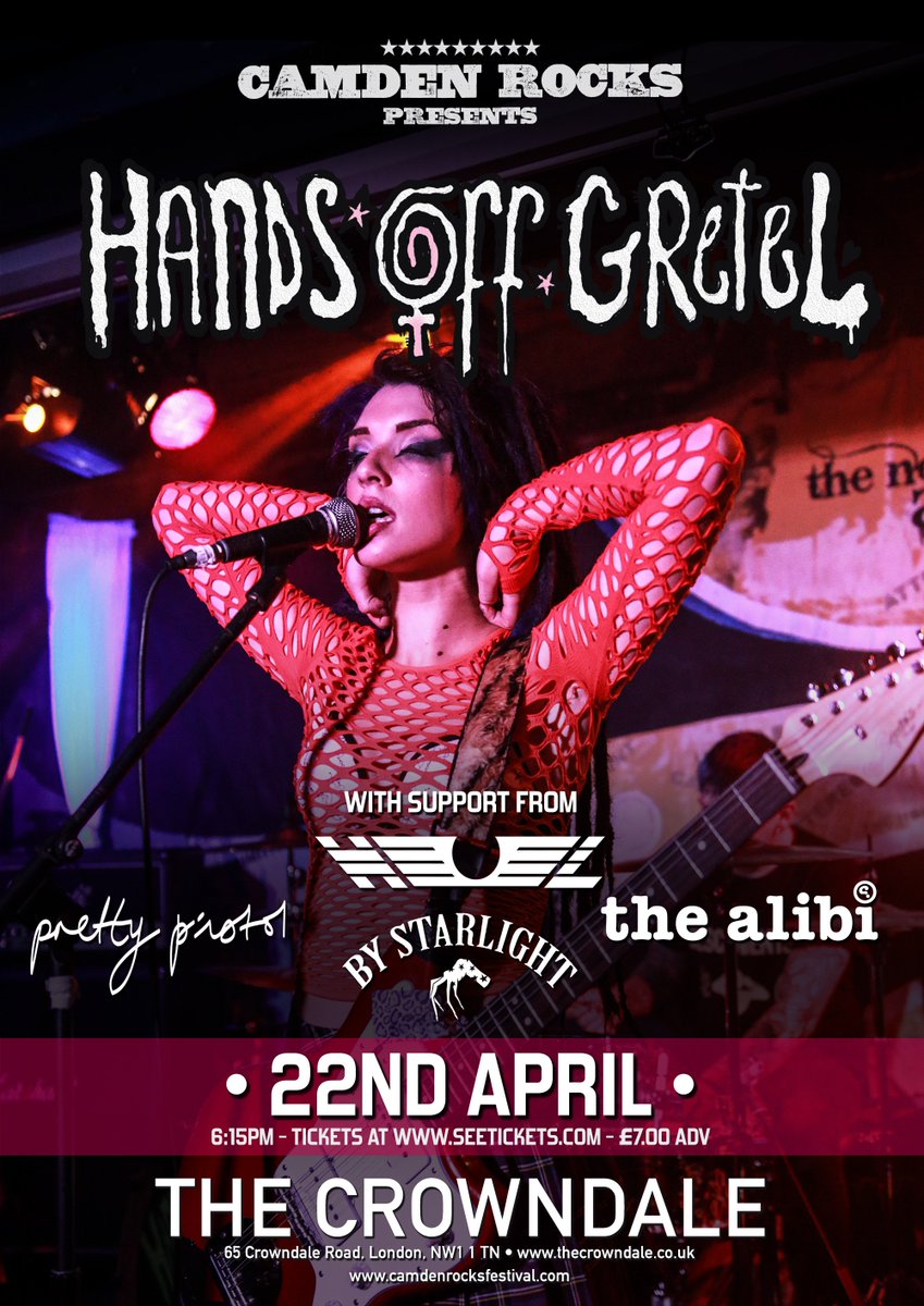 ON SALE NOW! ★ @handsoffgretel @heellondon <a href="/PrettyPistolUK/">Pretty Pistol</a> #TheAlibi <a href="/ByStarlightRock/">By Starlight</a> at <a href="/TheCrowndale/">The Crowndale Club</a> on 22 Apr: po.st/CRP0422