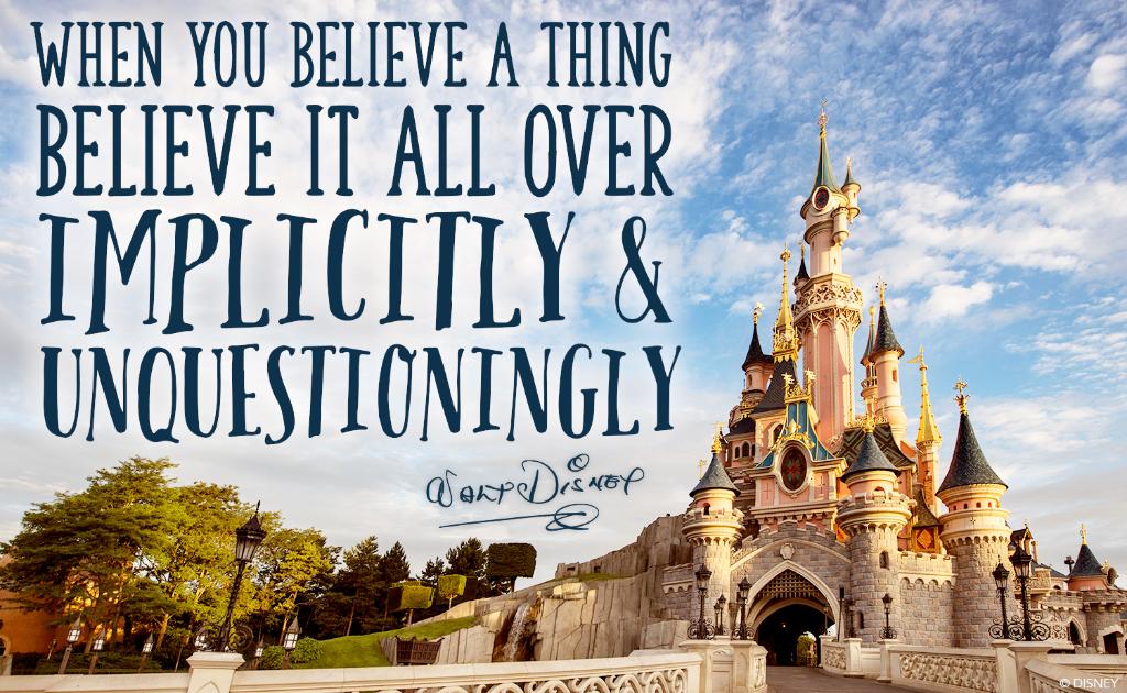 Believe ✨ #WaltWisdom