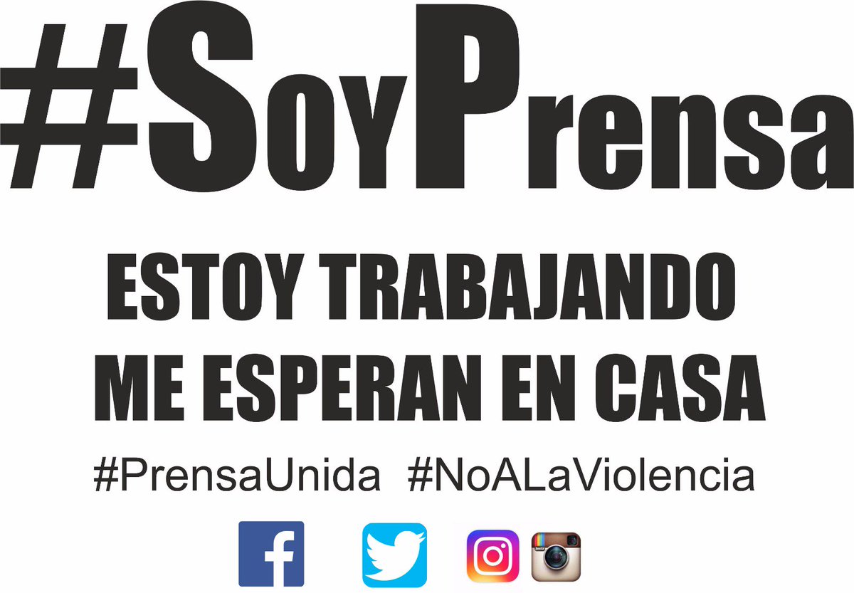 Nada, absolutamente nada, justifica la violencia! #SoyPrensa #NoALaViolencia #PrensaUnida #respetamitrabajo
