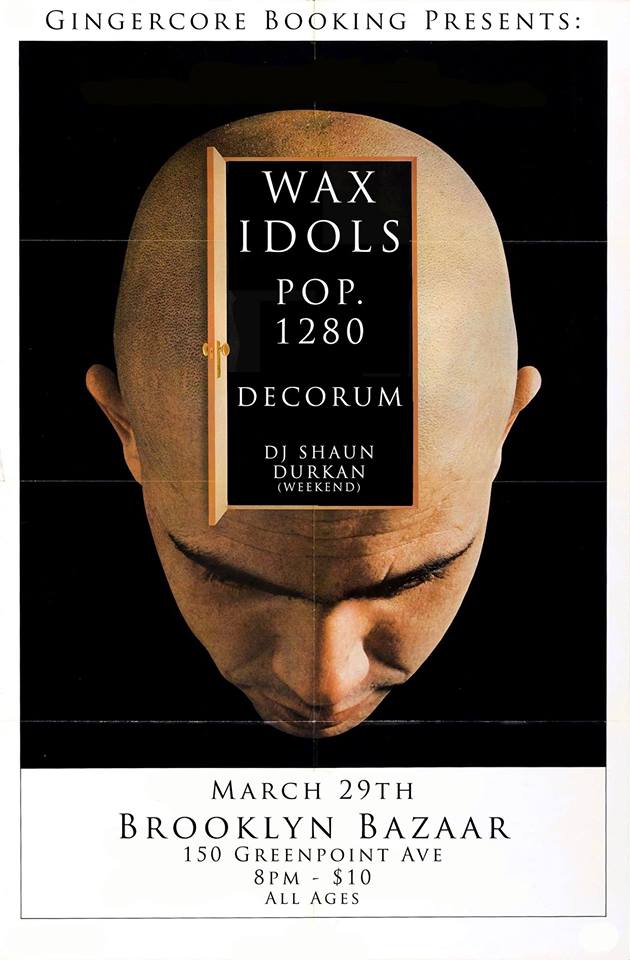 2NITE at <a href="/BKBazaar/">Brooklyn Bazaar</a> - Wax Idols, Pop. 1280, DECORUM, DJ Shaun Durkan (Weekend)
facebook.com/events/1583770…
Tix: bit.ly/2o8kryL