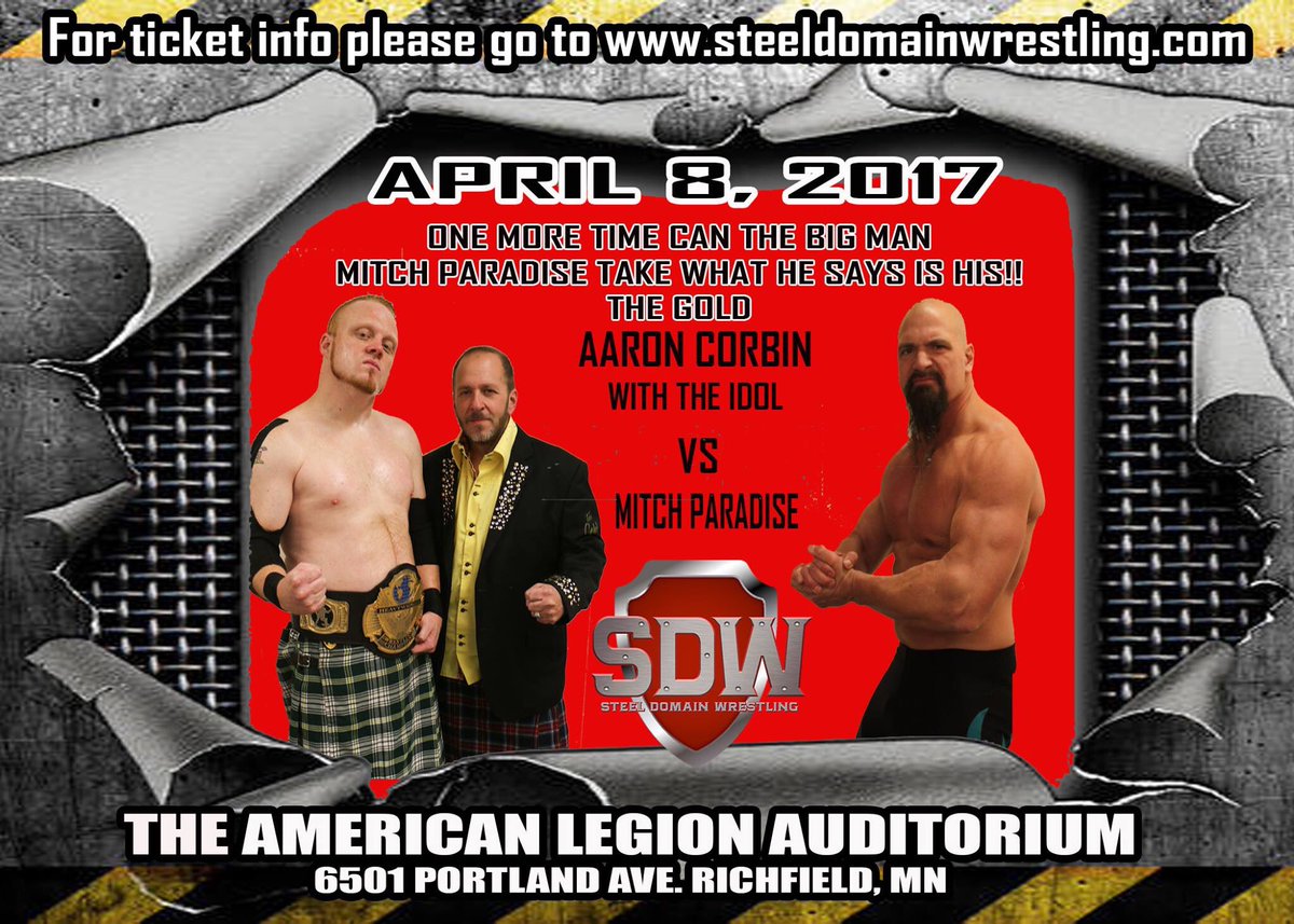 OfficialSDW's tweet photo. @OfficialSDW is set to blow the roof off #RichfieldMN 4/8 see #SDWchamp @TheeAaronCorbin w @The_GoldenIdol take on #MitchParadise & more! https://t.co/mmyHfFg46d