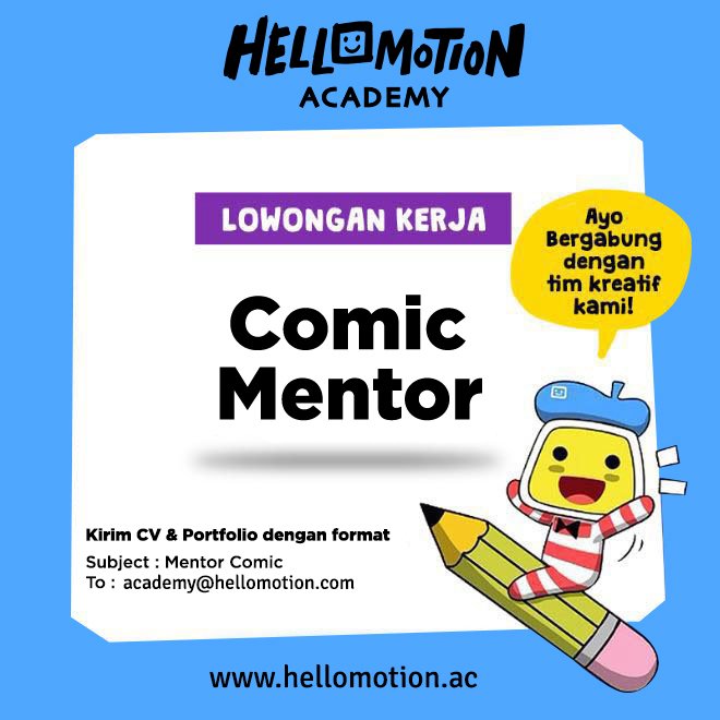 Hai, kamu yang punya passion mengajar, #HelloMotion membuka lowongan :)
Kirimkan CV terbaik kamu yaa, sertakan portfolio kamu :)
