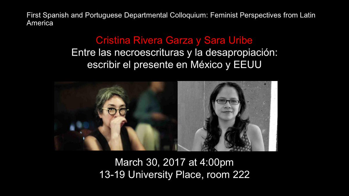 Mañana a las 4pm en el <a href="/NYUSpanPort/">NYUSpanishPortuguese</a> les invitamos a conversar con <a href="/RaraUribe/">Sara Uribe</a> y <a href="/criveragarza/">Cristina Rivera Garza</a>