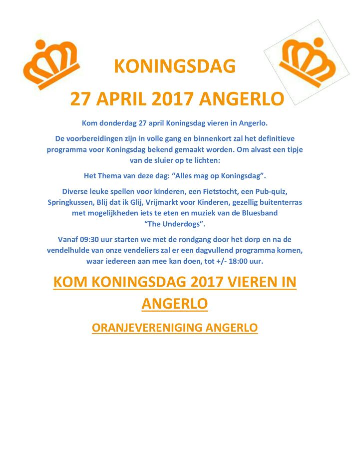 Kom allemaal donderdag 27 april #koningsdag naar Angerlo.  Hou onze Facebookpagina in de gaten voor meer info!  #OranjeverenigingAngerlo