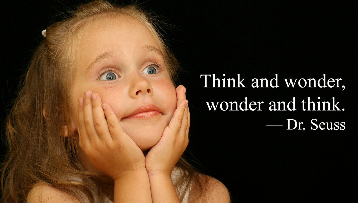 chuckcanady's tweet image. Think and wonder, wonder and think. - Dr. Seuss #quote