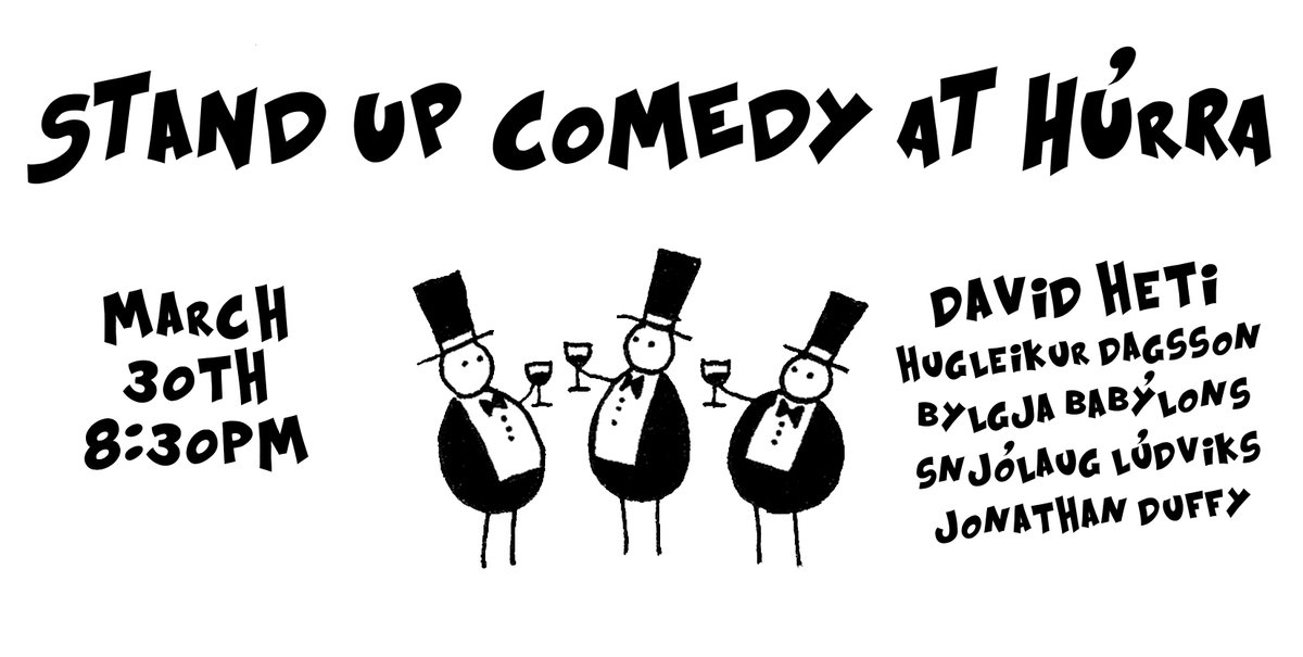 hugleikur's tweet photo. STAND UP COMEDY TONIGHT! @hurrabar @sola_l @bylgja_babylons @davidheti @jonoduffy MANY LAUGHS. SUCH FUN. https://t.co/kQdk6Dd5k8