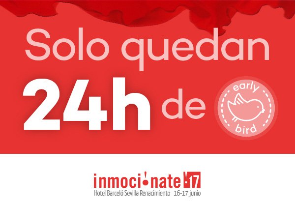 ¿Vas a pagar de más por acudir a #Inmocionate17? ¡Aprovecha las últimas 24h de Early bird!⏰🎟 entradium.com/entradas/inmoc… #inmobiliaria