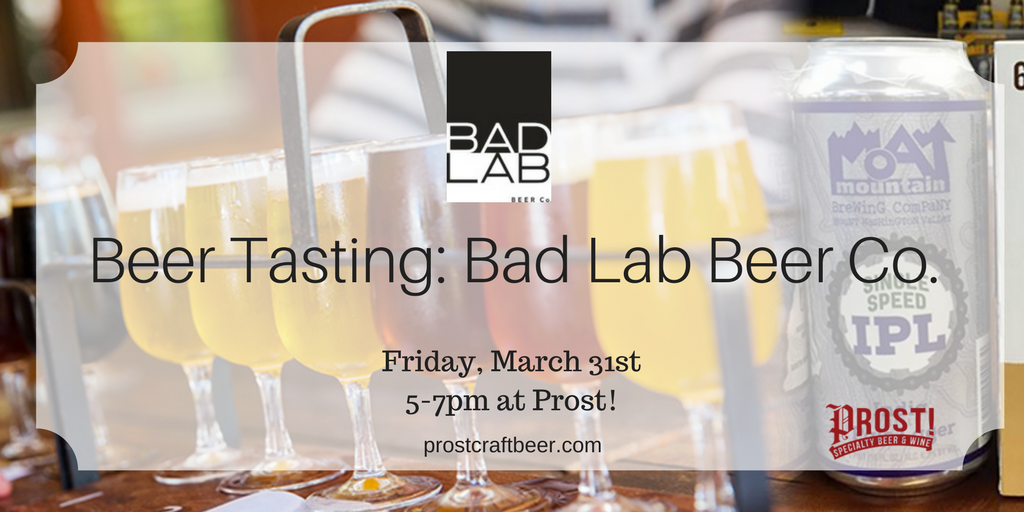 prostcraftbeer (@prostcraftbeer) on Twitter photo Come by Prost! tomorrow (3/31) from 5-7pm for a <a href="/BadLabBeer/">Bad Lab Beer Co.</a> tasting! #badlabbeer #prost Come by Prost! tomorrow (3/31) from 5-7pm for a <a href="/BadLabBeer/">Bad Lab Beer Co.</a> tasting! #badlabbeer #prost